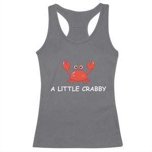 A Little Crabby Racerback Tank Top Minimalist Beach Meme Summer Aesthetic