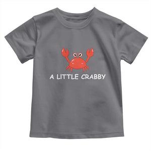 A Little Crabby Toddler T Shirt Minimalist Beach Meme Summer Aesthetic