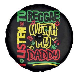 Rasta Baby Spare Tire Cover I Listen to Reggae with My Daddy TS10 Print Your Wear
