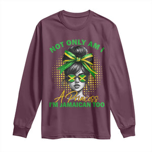 Jamaican Girl Long Sleeve Shirt Messy Bun Not Only Am I A Princess Im Jamaican Too TS10 Maroon Print Your Wear