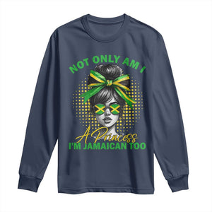 Jamaican Girl Long Sleeve Shirt Messy Bun Not Only Am I A Princess Im Jamaican Too TS10 Navy Print Your Wear