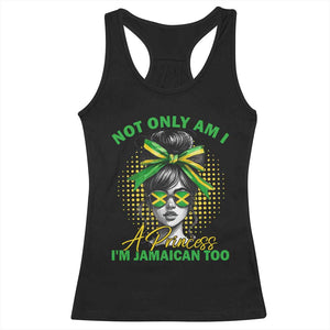 Jamaican Girl Racerback Tank Top Messy Bun Not Only Am I A Princess Im Jamaican Too TS10 Black Print Your Wear