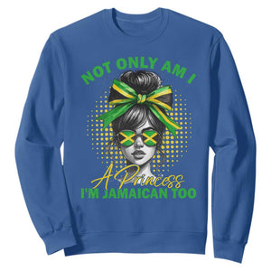 Jamaican Girl Sweatshirt Messy Bun Not Only Am I A Princess Im Jamaican Too TS10 Royal Blue Print Your Wear