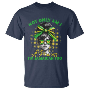 Jamaican Girl T Shirt Messy Bun Not Only Am I A Princess Im Jamaican Too TS10 Navy Print Your Wear