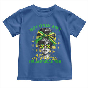 Jamaican Girl Toddler T Shirt Messy Bun Not Only Am I A Princess Im Jamaican Too TS10 Royal Blue Print Your Wear