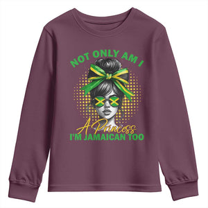 Jamaican Girl Youth Sweatshirt Messy Bun Not Only Am I A Princess Im Jamaican Too TS10 Maroon Print Your Wear
