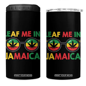 Leaf Me In Jamaica 4 in 1 Can Cooler Tumbler Funny Weed Stoner Marijuana Jamaican Rasta Reggae TS10 One Size: 16 oz Black Print Your Wear