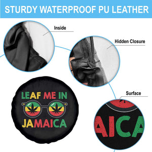 Leaf Me In Jamaica Spare Tire Cover Funny Weed Stoner Marijuana Jamaican Rasta Reggae TS10 Print Your Wear