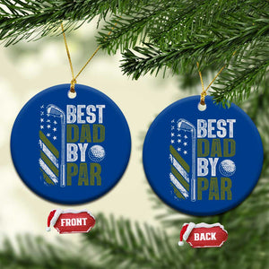 Best Dad By Par Ceramic Ornament Dad Golf Fathers Day Gift American Flag TS10 1pc Blue Print Your Wear