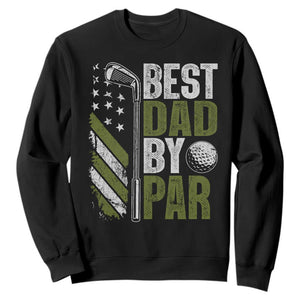 Best Dad By Par Sweatshirt Dad Golf Fathers Day Gift American Flag TS10 Black Print Your Wear