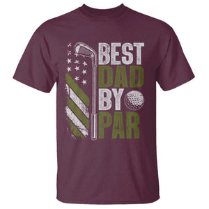 Best Dad By Par T Shirt Dad Golf Fathers Day Gift American Flag TS10 Maroon Print Your Wear