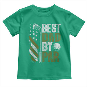 Best Dad By Par Toddler T Shirt Dad Golf Fathers Day Gift American Flag TS10 Irish Green Print Your Wear