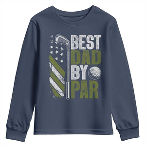 Best Dad By Par Youth Sweatshirt Dad Golf Fathers Day Gift American Flag TS10 Navy Print Your Wear