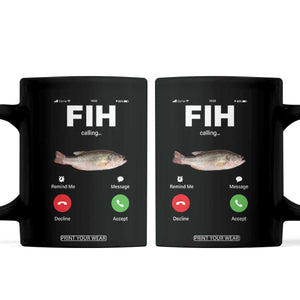 Fih Calling Remind me Message Decline Accept Coffee Mug Phone Call Fish TS10 Black Print Your Wear