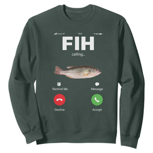 Fih Calling Remind me Message Decline Accept Sweatshirt Phone Call Fish TS10 Dark Forest Green Print Your Wear