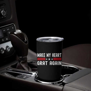Funny Open Heart Surgery Recovery Tumbler Cup Make My Heart Great Again TS10 Print Your Wear