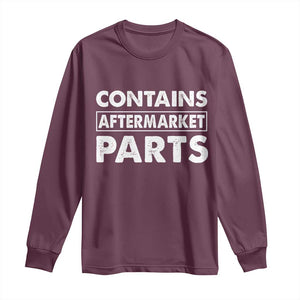 Bionic Aftermarket Parts Long Sleeve Shirt Knee And Hip Replacement Surgery Recovery Get Well Soon Gift TS10 Maroon Print Your Wear