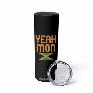 Yeah Mon Jamaican Pride Skinny Tumbler Jamaican Vacation Jamaica Reggae Roots TS10 Print Your Wear