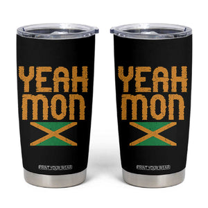 Yeah Mon Jamaican Pride Tumbler Cup Jamaican Vacation Jamaica Reggae Roots TS10 Black Print Your Wear