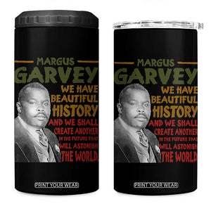 Marcus Garvey Quote 4 in 1 Can Cooler Tumbler Black History Month TS10 One Size: 16 oz Black Print Your Wear