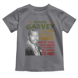 Marcus Garvey Quote Toddler T Shirt Black History Month TS10 Charcoal Print Your Wear