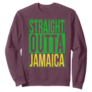 Straight Outta Jamaica Sweatshirt Cool Jamaican Travel Vacation TS10 Maroon Print Your Wear