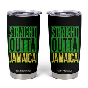 Straight Outta Jamaica Tumbler Cup Cool Jamaican Travel Vacation TS10 Black Print Your Wear