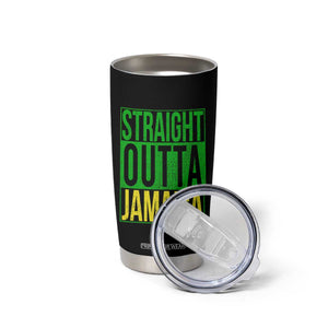 Straight Outta Jamaica Tumbler Cup Cool Jamaican Travel Vacation TS10 Print Your Wear