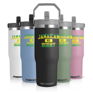 Jamaican Me Horny Flip Straw Tumbler Funny Caribbean Party TS10 Print Your Wear
