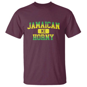 Jamaican Me Horny T Shirt Funny Caribbean Party TS10 Maroon Print Your Wear