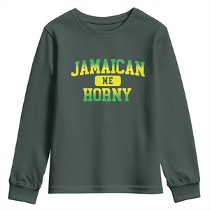 Jamaican Me Horny Youth Sweatshirt Funny Caribbean Party TS10 Dark Forest Green Print Your Wear