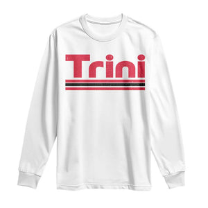 Retro Trini Long Sleeve Shirt Trinidad and Tobago Flag Caribbean Pride Heritage Gift TS10 White Print Your Wear