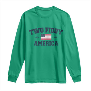 Two Fiddy USA 250th Anniversary Long Sleeve Shirt United States Flag July 4th 2026 1776 Patriotic Humor