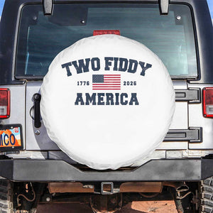 Two Fiddy USA 250th Anniversary Spare Tire Cover United States Flag July 4th 2026 1776 Patriotic Humor