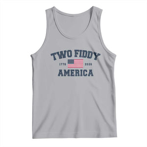 Two Fiddy USA 250th Anniversary Tank Top United States Flag July 4th 2026 1776 Patriotic Humor