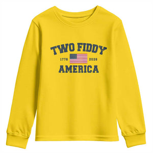 Two Fiddy USA 250th Anniversary Youth Sweatshirt United States Flag July 4th 2026 1776 Patriotic Humor