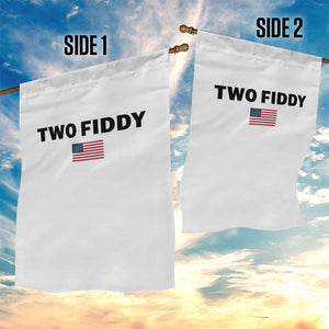 Two Fiddy American Flag Garden Flag Funny 250th America Celebration Patriotic Graphic