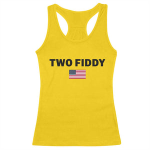 Two Fiddy American Flag Racerback Tank Top Funny 250th America Celebration Patriotic Graphic