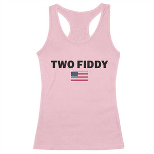 Two Fiddy American Flag Racerback Tank Top Funny 250th America Celebration Patriotic Graphic