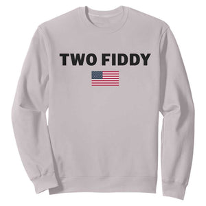 Two Fiddy American Flag Sweatshirt Funny 250th America Celebration Patriotic Graphic