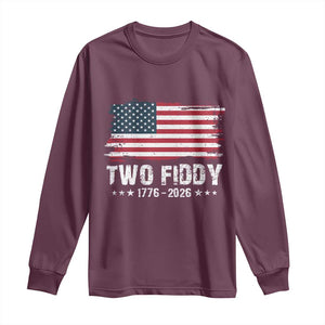 Two Fiddy USA 250th Anniversary Long Sleeve Shirt Vintage American Flag Patriotic Humor