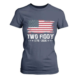 Two Fiddy USA 250th Anniversary T Shirt For Women Vintage American Flag Patriotic Humor