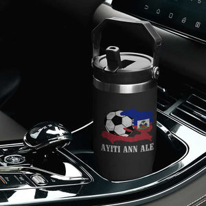 Ayiti Ann Ale Haiti Soccer Flip Straw Tumbler Haitian Football Fan Pride Flag Graphic Caribbean Sports