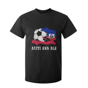 Ayiti Ann Ale Haiti Soccer T Shirt For Kid Haitian Football Fan Pride Flag Graphic Caribbean Sports