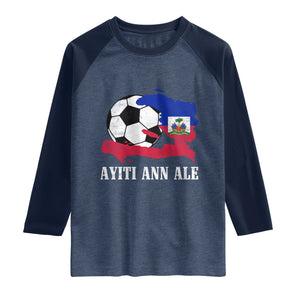 Ayiti Ann Ale Haiti Soccer Raglan Shirt Haitian Football Fan Pride Flag Graphic Caribbean Sports