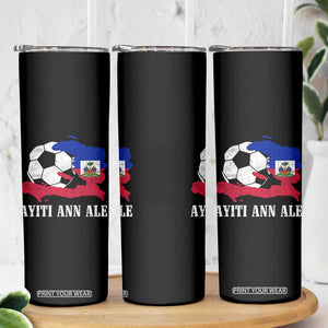 Ayiti Ann Ale Haiti Soccer Skinny Tumbler Haitian Football Fan Pride Flag Graphic Caribbean Sports