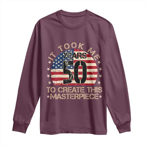 50th Birthday Long Sleeve Shirt It Took Me 50 Years To Create This Masterpiece Vintage American Flag