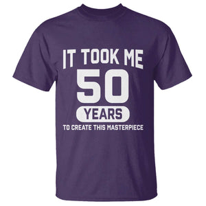50th Birthday T Shirt To Create This Masterpiece 50 Year Old Gift TS10 Purple Print Your Wear