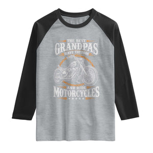 Biker Grandpa Best Grandpas Have Tattoos and Ride Motorcycles Raglan Shirt