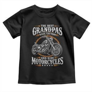 Biker Grandpa Best Grandpas Have Tattoos and Ride Motorcycles Toddler T Shirt